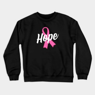 HOPE - Breast Cancer Awareness Pink Ribbon Crewneck Sweatshirt